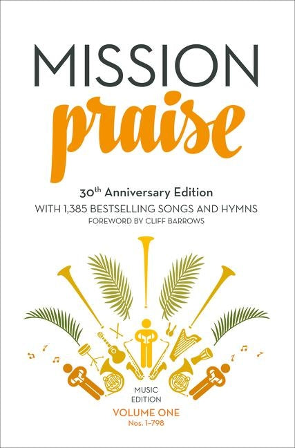 Mission Praise: Full Music by Horrobin, Peter