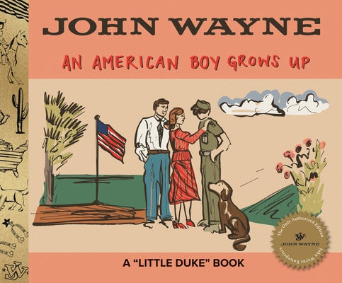 An American Boy Grows Up by Wayne, John