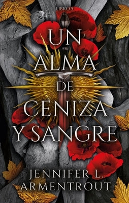 Un Alma de Ceniza Y Sangre by Armentrout, Jennifer L.