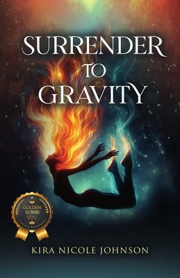 Surrender To Gravity by Johnson, Kira Nicole