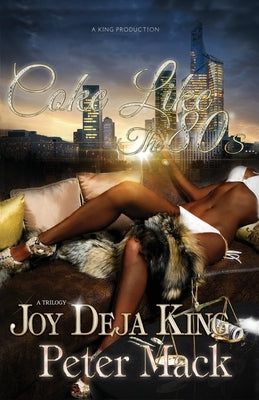 Coke Like The 80's by King, Joy Deja