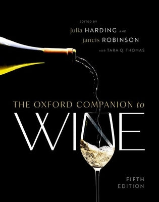 The Oxford Companion to Wine by Harding, Julia