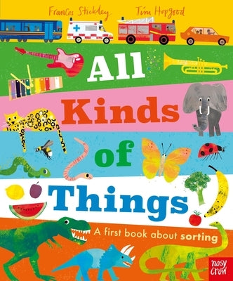 All Kinds of Things by Hopgood, Tim