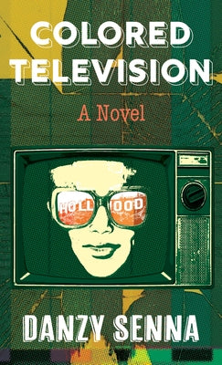 Colored Television by Senna, Danzy