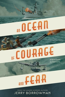 An Ocean of Courage and Fear by Borrowman, Jerry