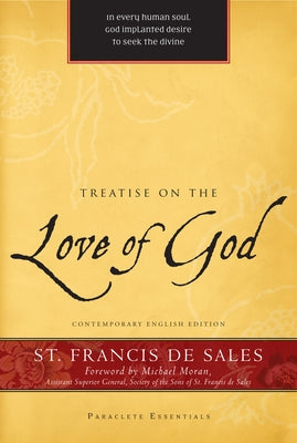 Treatise on the Love of God by De Sales, Francisco