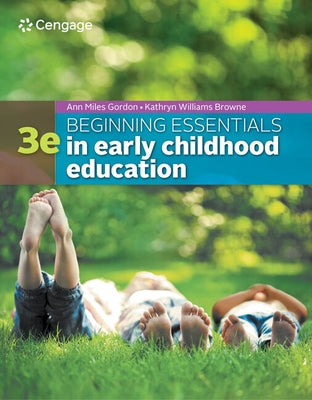 Beginning Essentials in Early Childhood Education by Gordon, Ann