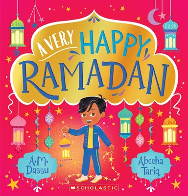 A Very Happy Ramadan by Dassu, A. M.