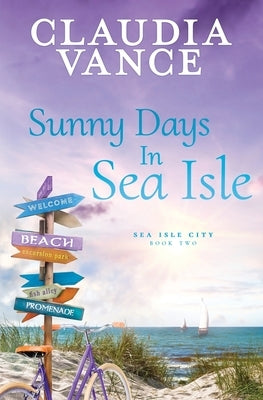 Sunny Days in Sea Isle (Sea Isle City Book 2) by Vance, Claudia