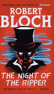 The Night of the Ripper by Bloch, Robert