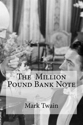 The Million Pound Bank Note by Edibooks