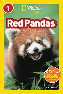 Red Pandas (National Geographic Kids Readers, Level 1) by Marsh, Laura