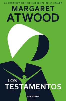 Los Testamentos / The Testaments by Atwood, Margaret