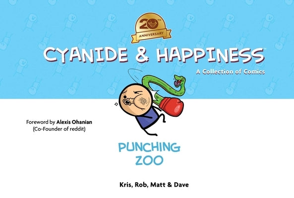 Cyanide & Happiness: Punching Zoo (20th Anniversary Edition) by Wilson, Kris