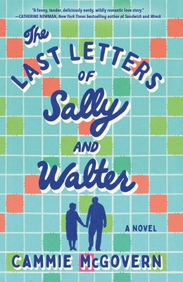 The Last Letters of Sally and Walter by McGovern, Cammie