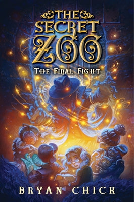 The Secret Zoo: The Final Fight by Chick, Bryan