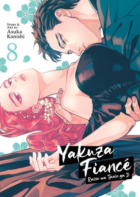 Yakuza Fiancé Raise Wa Tanin Ga II Vol. 8 by Konishi, Asuka