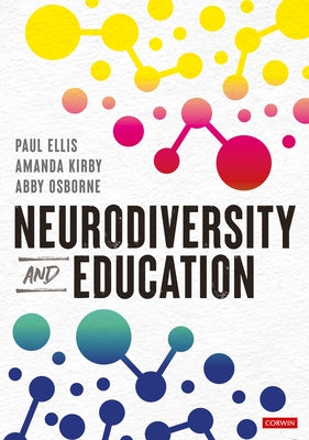 Neurodiversity and Education by Ellis, Paul