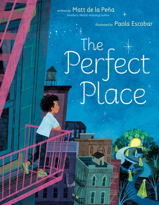 The Perfect Place by de la Pe&#195;&#177;a, Matt
