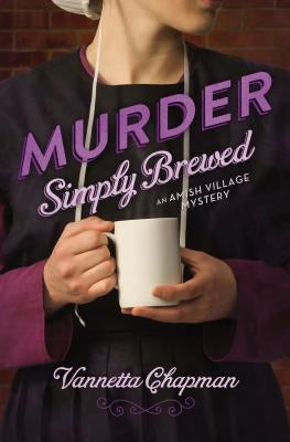 A Murder Simply Brewed Softcover by Chapman, Vannetta