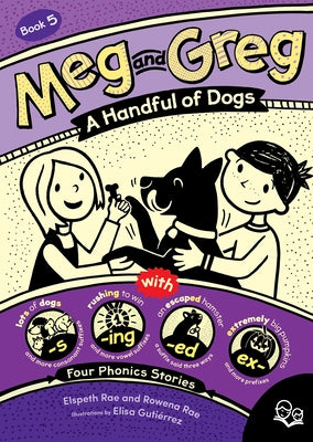 Meg and Greg: A Handful of Dogs by Rae, Elspeth