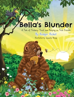 Bella's Blunder by Rickel, Rodger