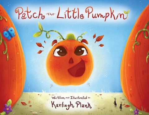 Patch the Little Pumpkin by Plank, Karliegh
