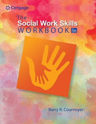 The Social Work Skills Workbook by Cournoyer, Barry