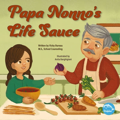 Papa Nonno's Life Sauce by Bureau, Vicky