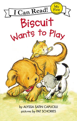 Biscuit Wants to Play by Capucilli, Alyssa Satin