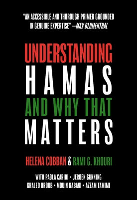 Understanding Hamas: And Why That Matters by Cobban, Helena