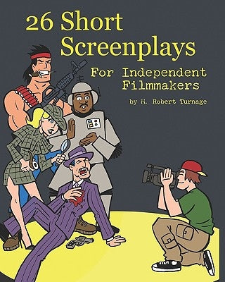 26 Short Screenplays for Independent Filmmakers, Vol. 1 by Lotfi, Sam