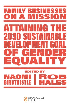 Attaining the 2030 Sustainable Development Goal of Gender Equality by Birdthistle, Naomi