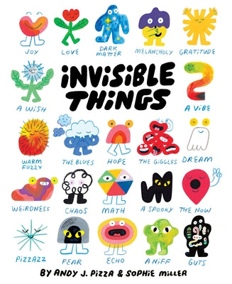 Invisible Things by Pizza, Andy J.