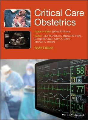 Critical Care Obstetrics by Phelan, Jeffrey P.