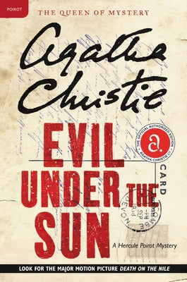 Evil Under the Sun: A Hercule Poirot Mystery: The Official Authorized Edition by Christie, Agatha