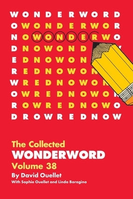 WonderWord Volume 38 by Ouellet, David