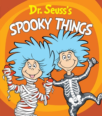 Dr. Seuss's Spooky Things: A Thing One and Thing Two Board Book by Dr Seuss