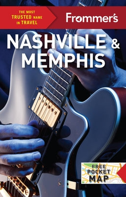 Frommer's Nashville and Memphis by Brantley, Ashley