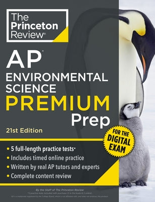 Princeton Review AP Environmental Science Premium Prep, 21st Edition: 5 Practice Tests + Digital Practice Online + Content Review by The Princeton Review