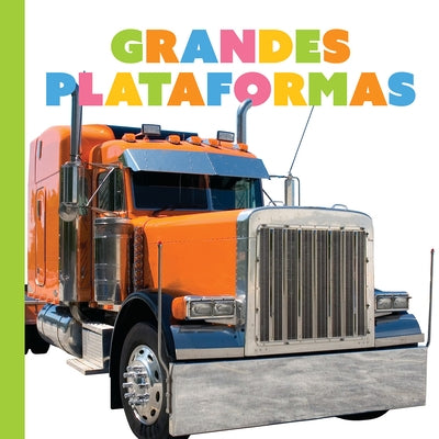 Los Camiones Grandes by Greve, Meg
