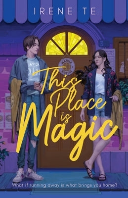 This Place is Magic by Te, Irene