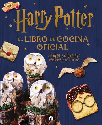 Harry Potter. El Libro de Cocina Oficial by Various Authors