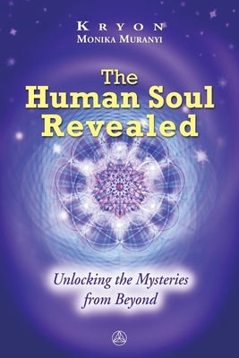 The Human Sould Revealed by Muranyi, Monika