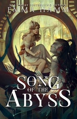 Song of the Abyss by Hamm, Emma