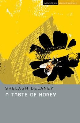 A Taste of Honey by Delaney, Shelagh