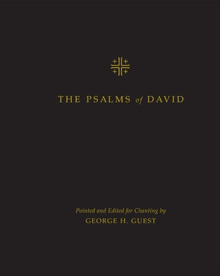 The Psalms of David by Guest, George