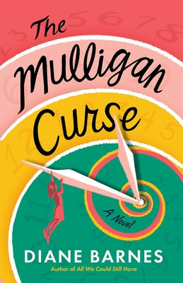 The Mulligan Curse by Barnes, Diane