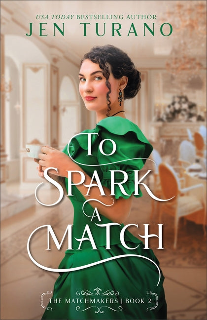To Spark a Match by Turano, Jen