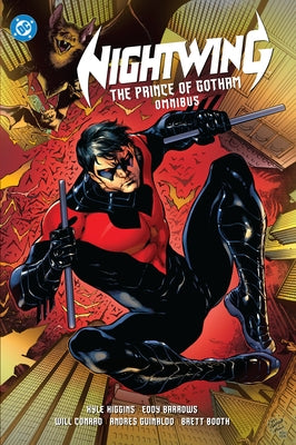 Nightwing: The Prince of Gotham Omnibus (2025 Edition) by Higgins, Kyle